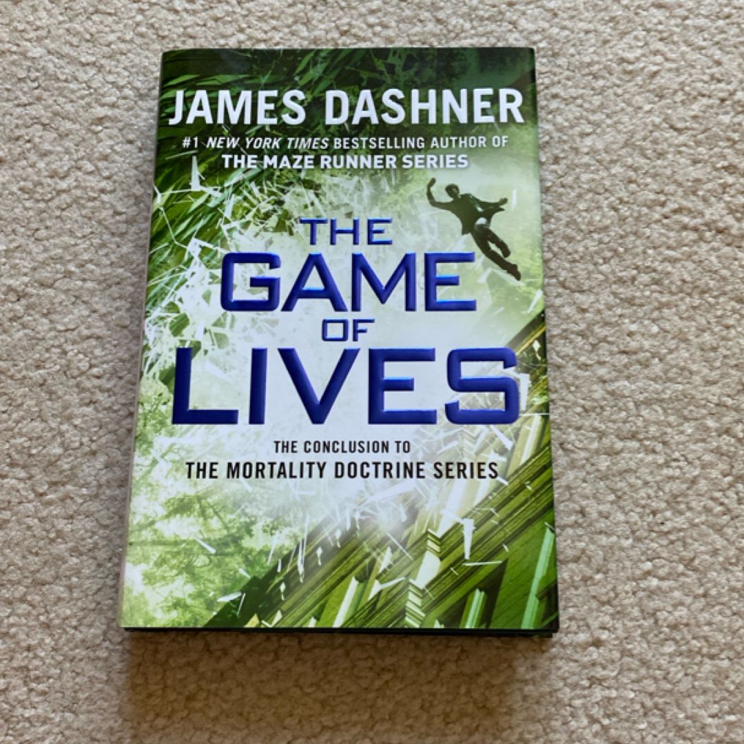 The Game of Lives (the Mortality Doctrine, Book Three)