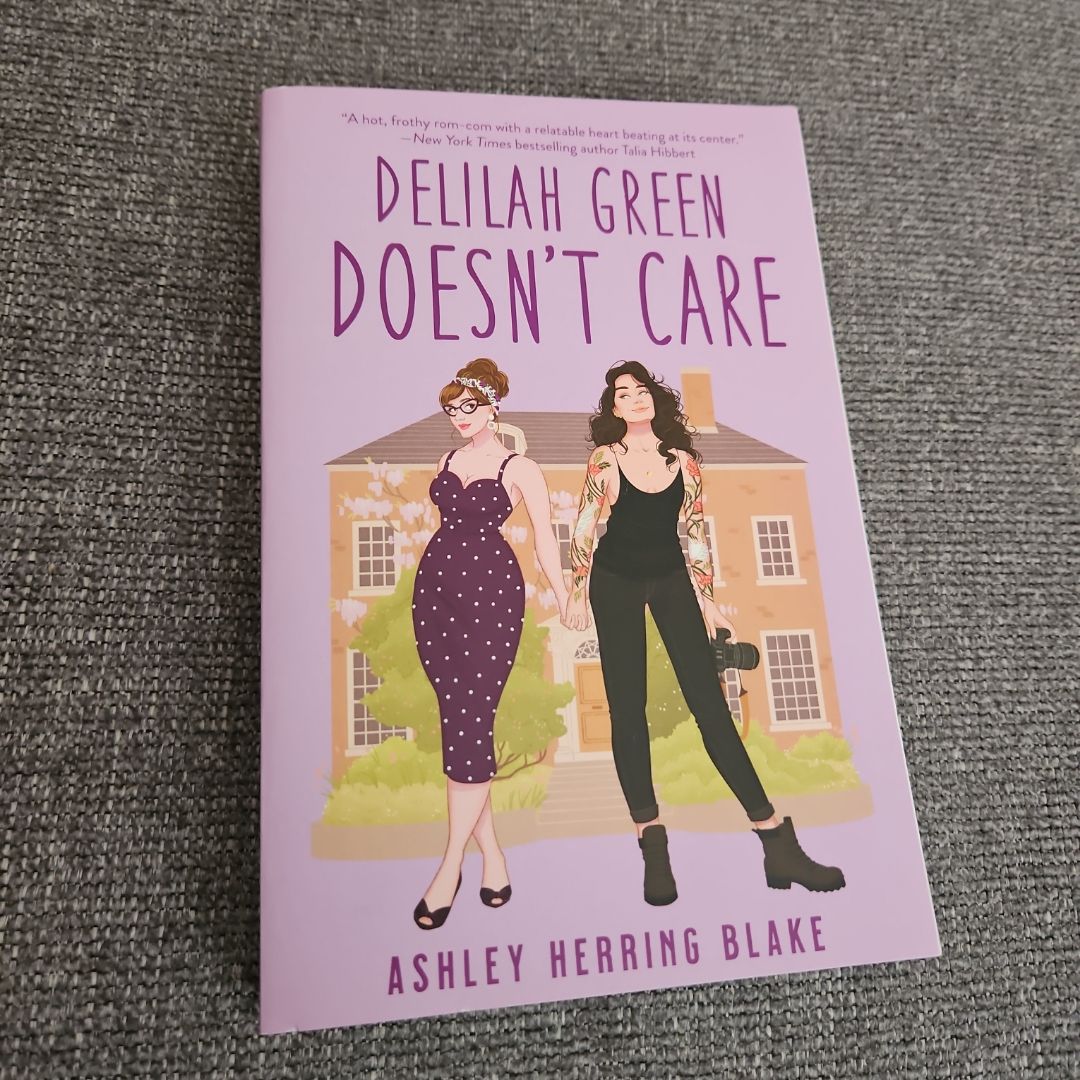Delilah Green Doesn't Care