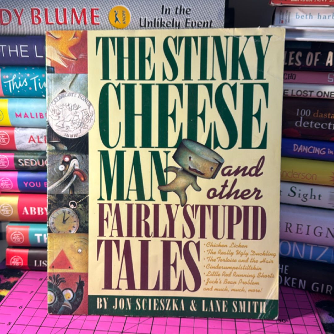 The Stinky Cheese Man and Other Fairly Stupid Tales