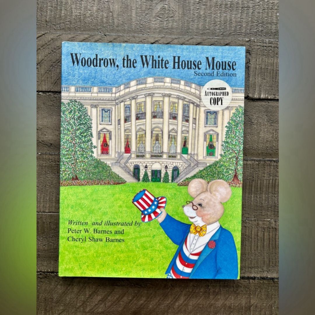 Woodrow, the White House Mouse