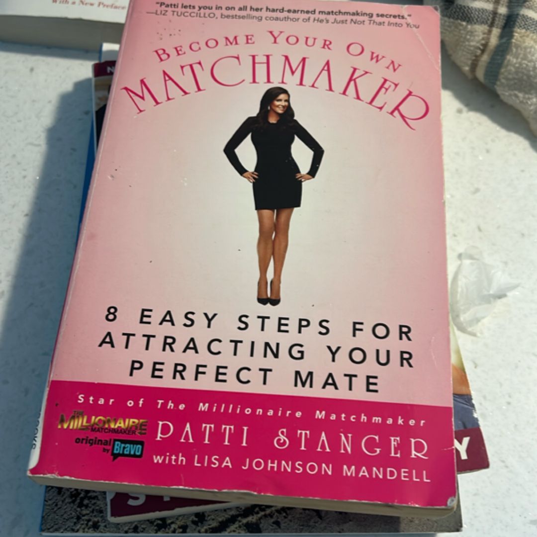 Become Your Own Matchmaker