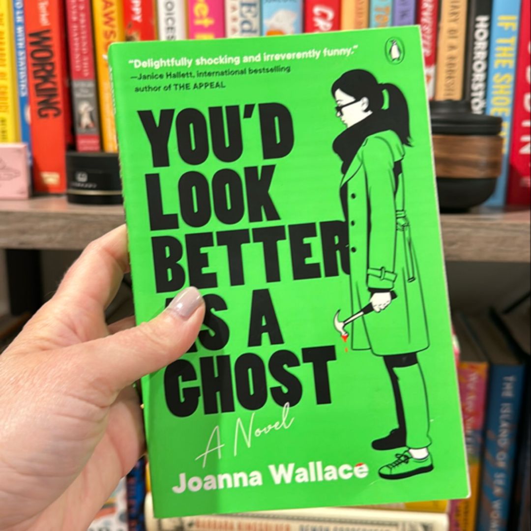 You'd Look Better As a Ghost