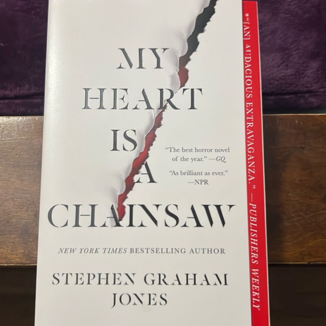 My Heart Is a Chainsaw