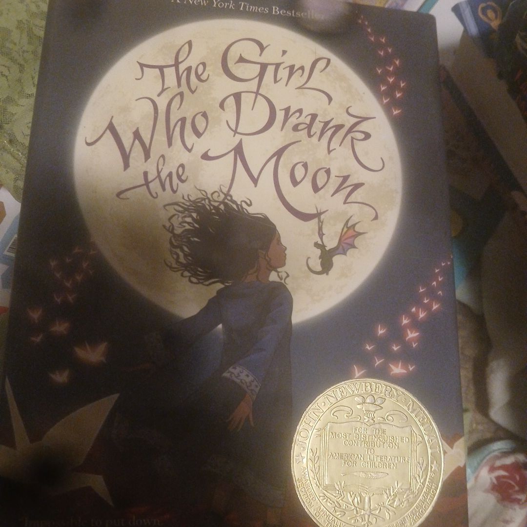The Girl Who Drank the Moon (Winner of the 2017 Newbery Medal)
