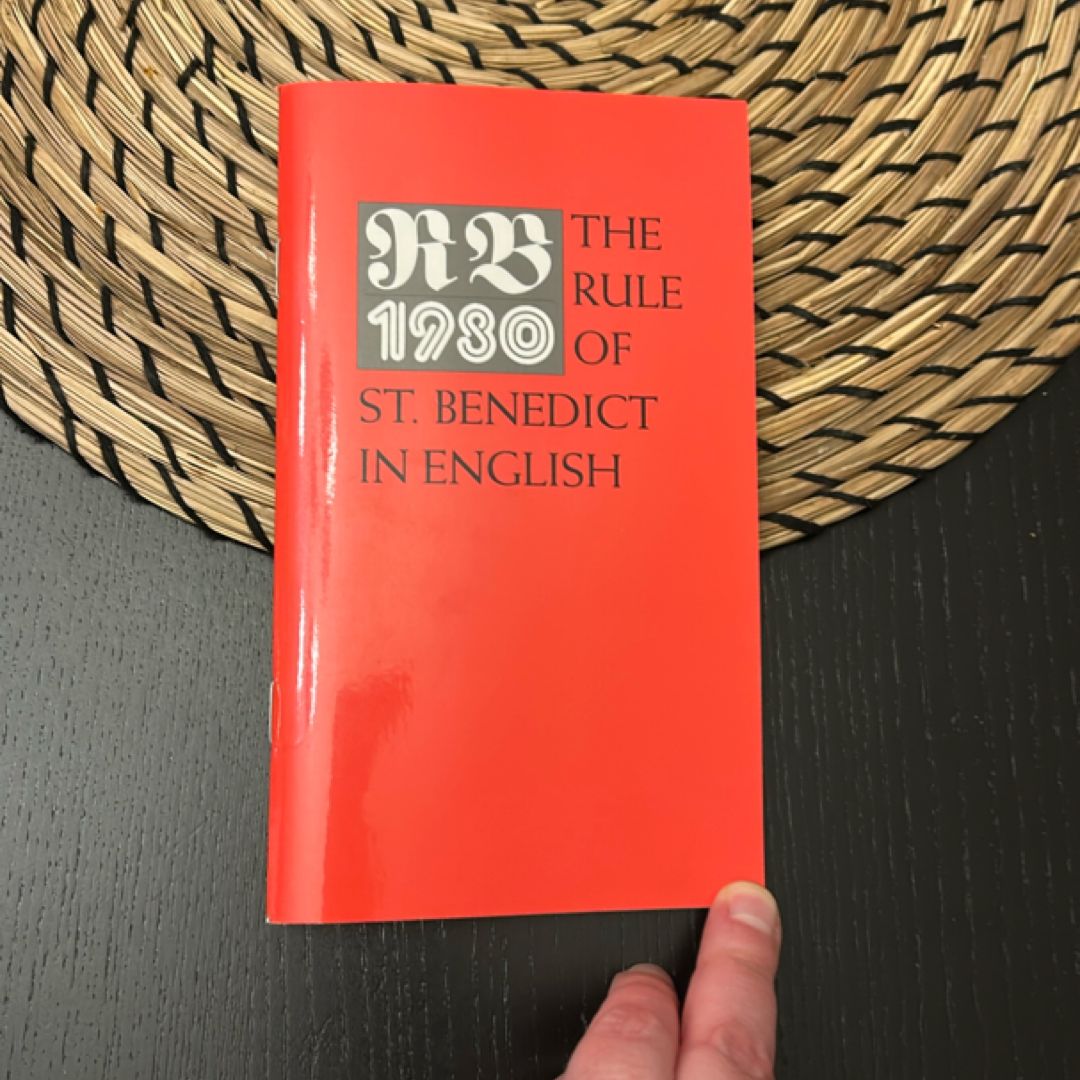 The Rule of St. Benedict