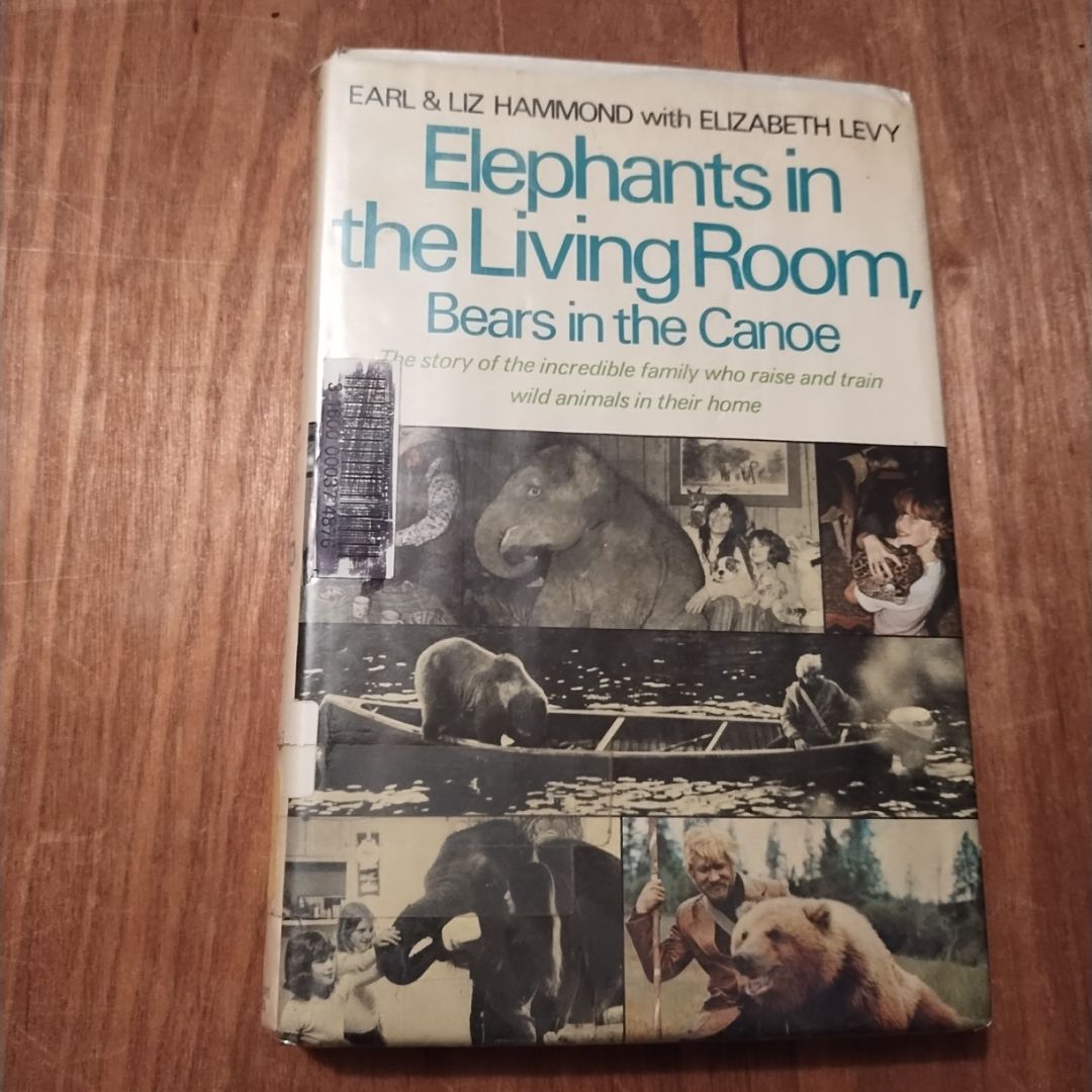 Elephants in the Living Room, Bears in the Canoe