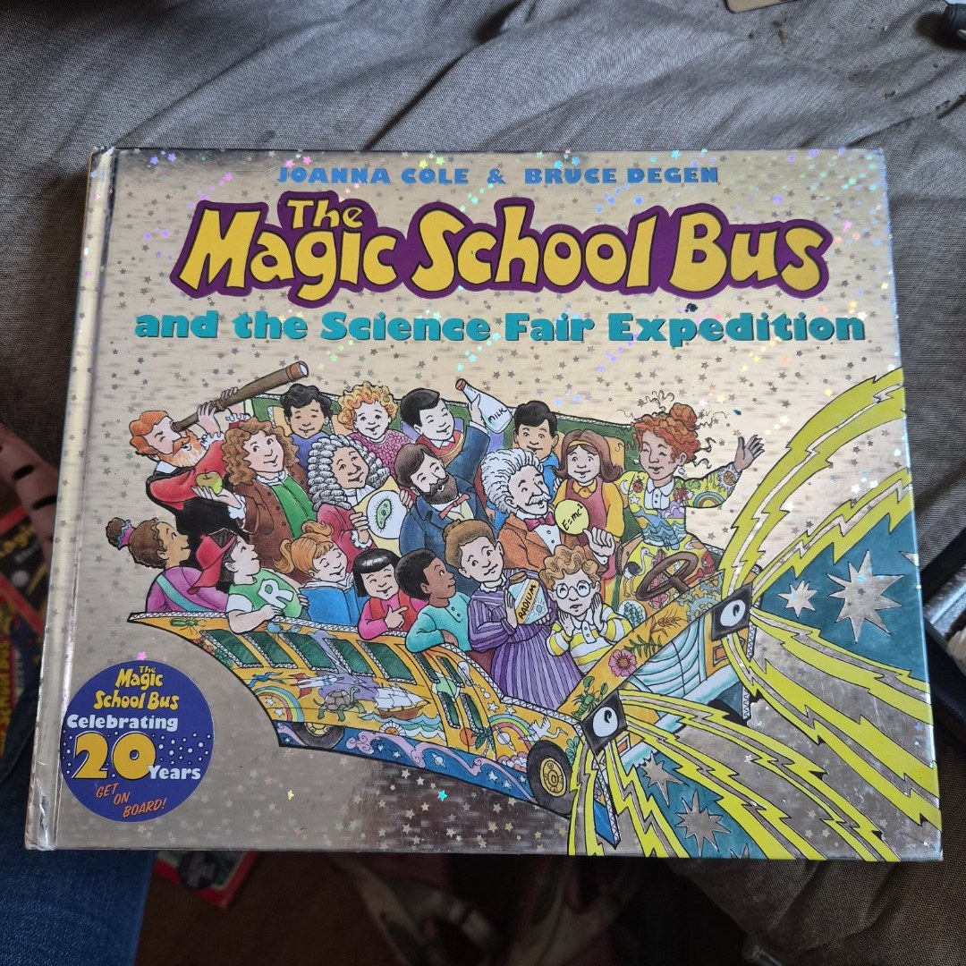 The Magic School Bus and the Science Fair Expedition