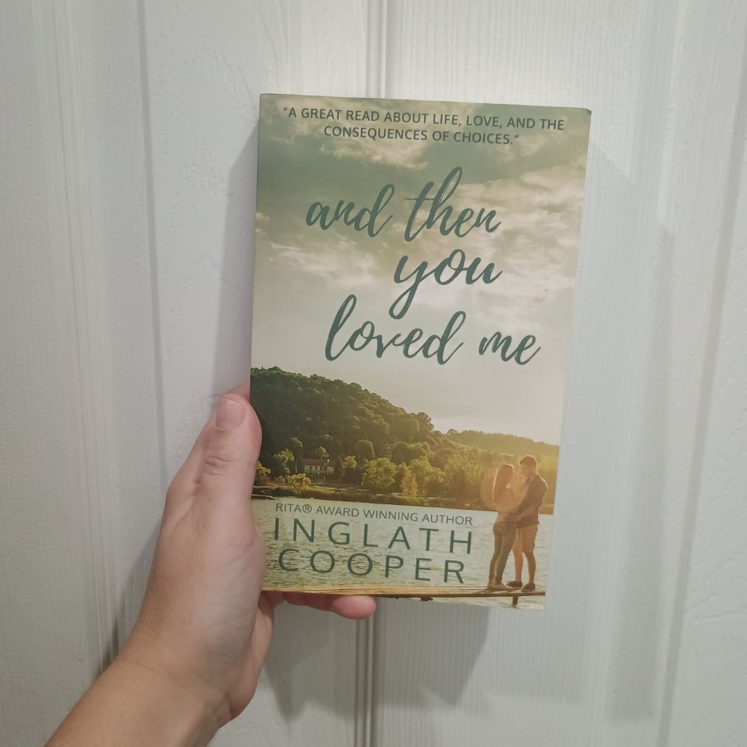 And Then You Loved Me