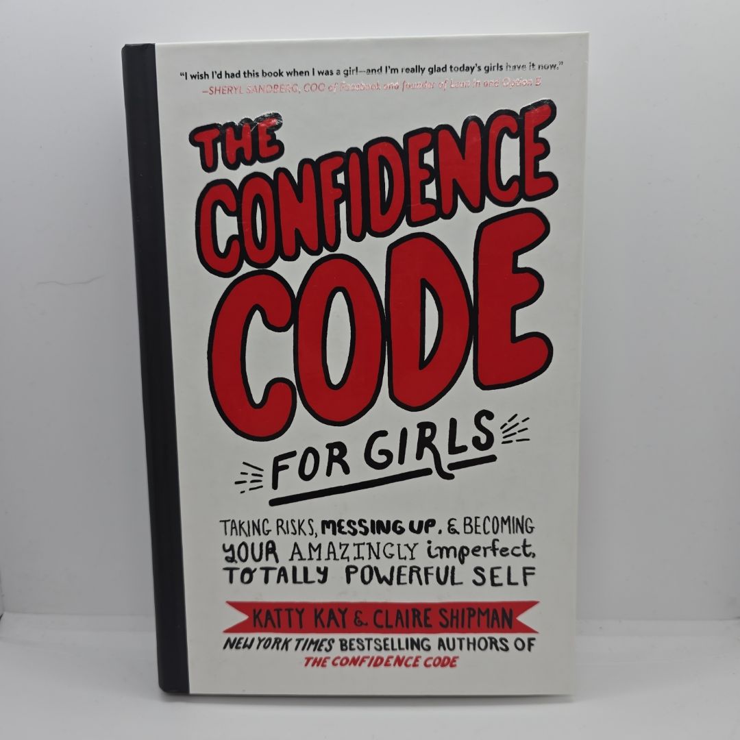 The Confidence Code for Girls