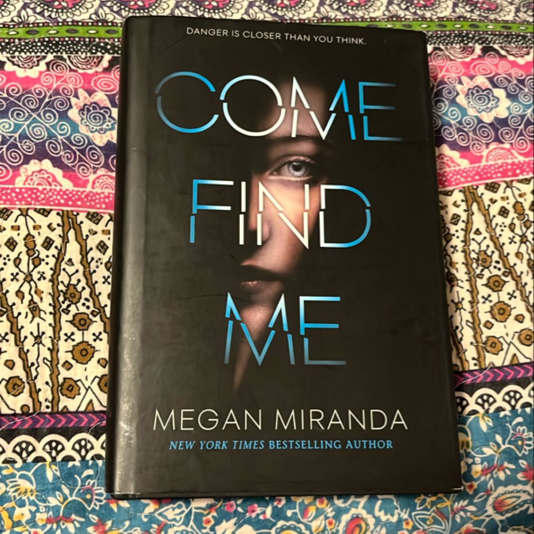 Come Find Me
