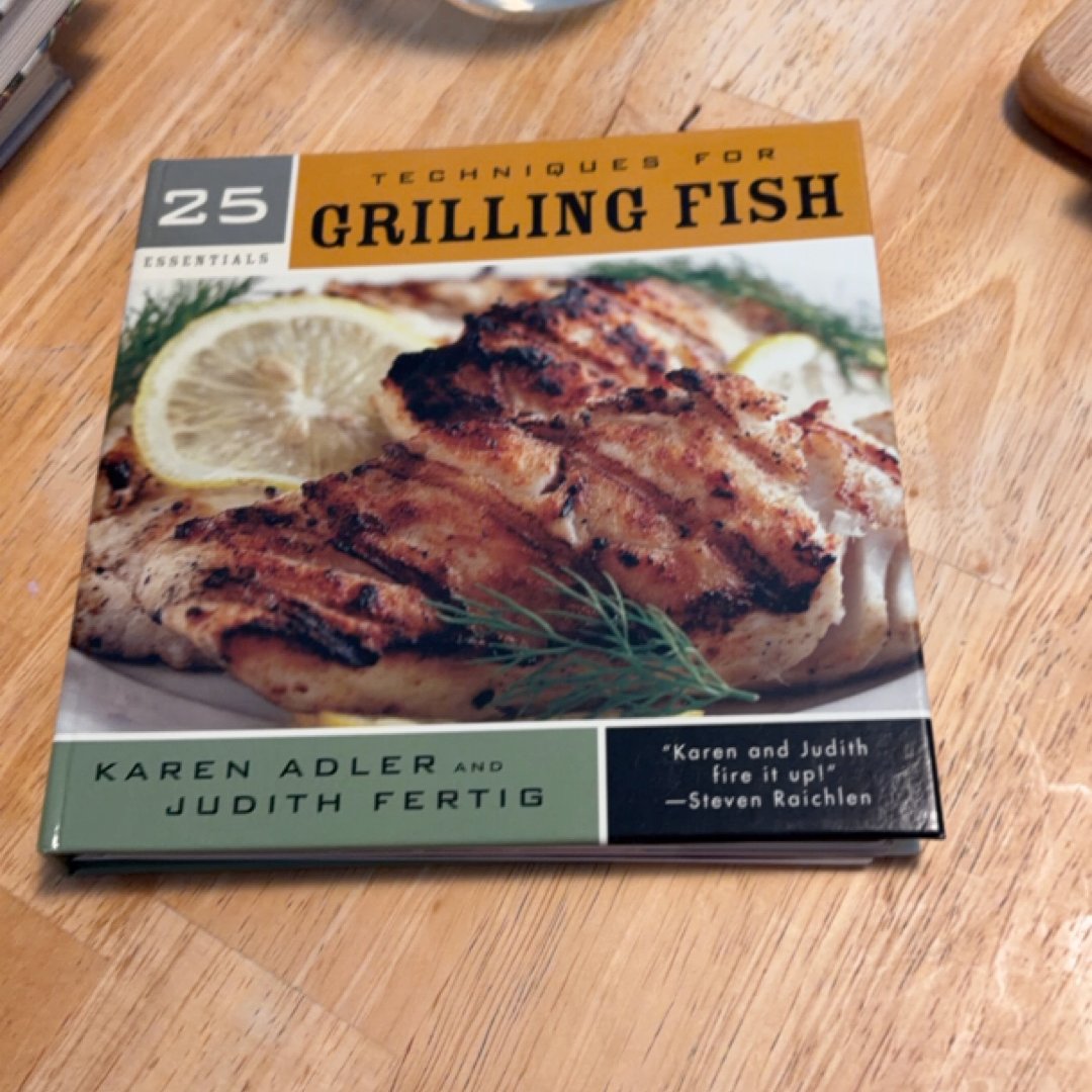 25 Essentials: Techniques for Grilling Fish