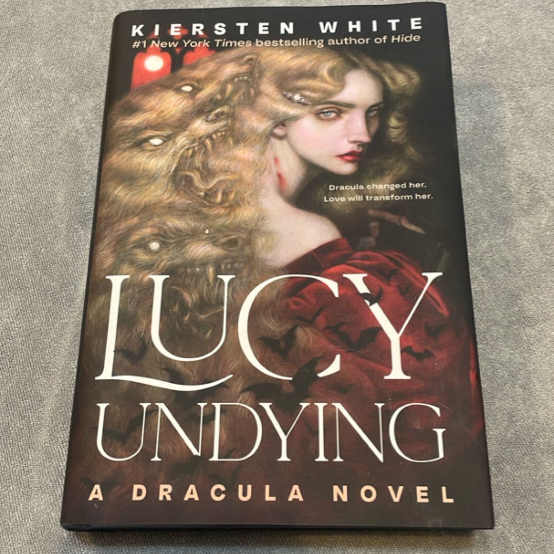 Lucy Undying: a Dracula Novel