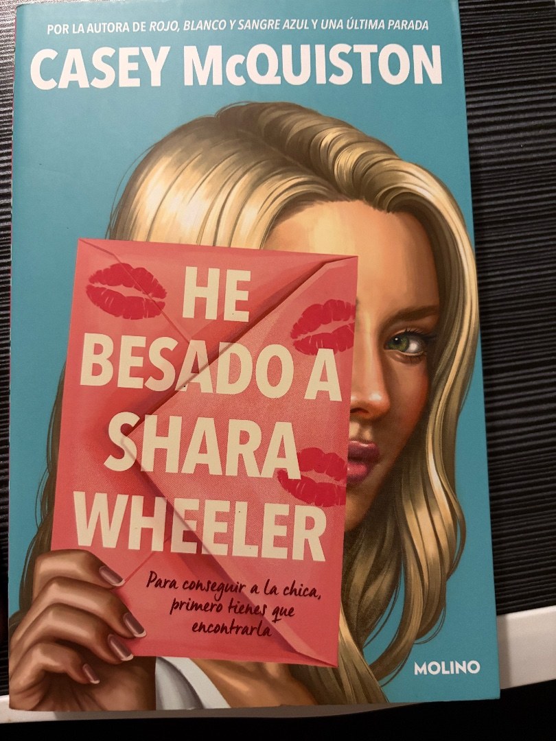 He Besado a Shara Wheeler / I Kissed Shara Wheeler