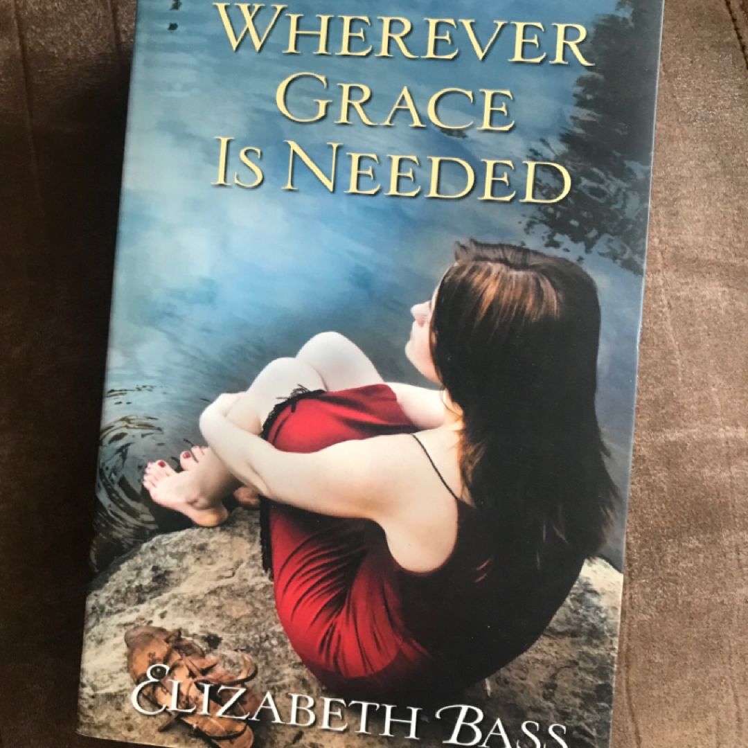 Wherever Grace Is Needed