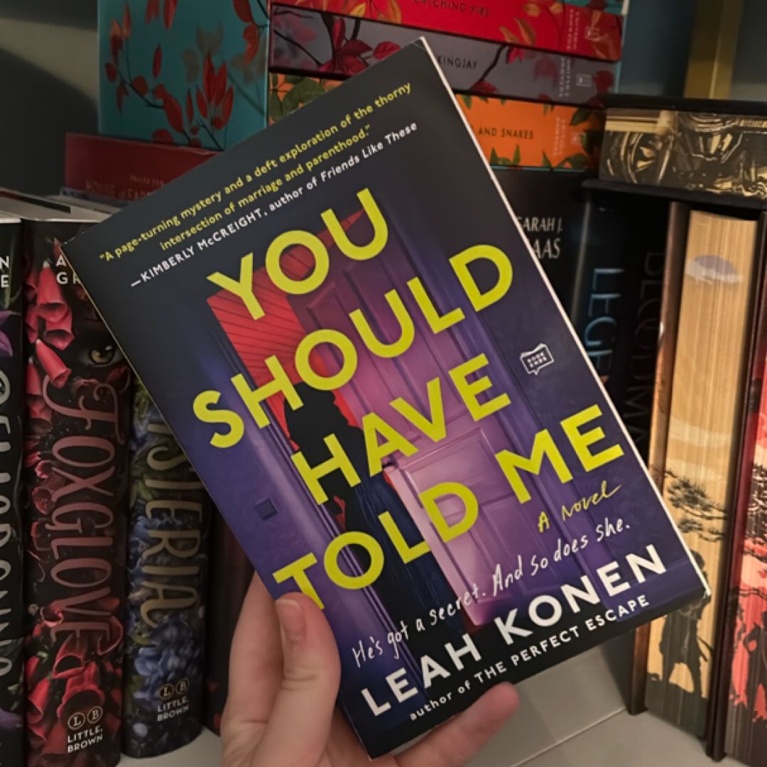 You Should Have Told Me