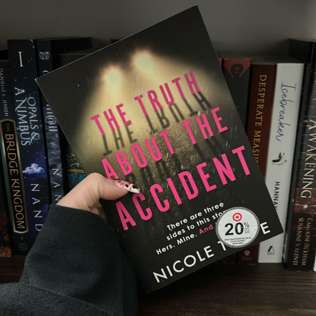 The Truth about the Accident by Nicole Trope