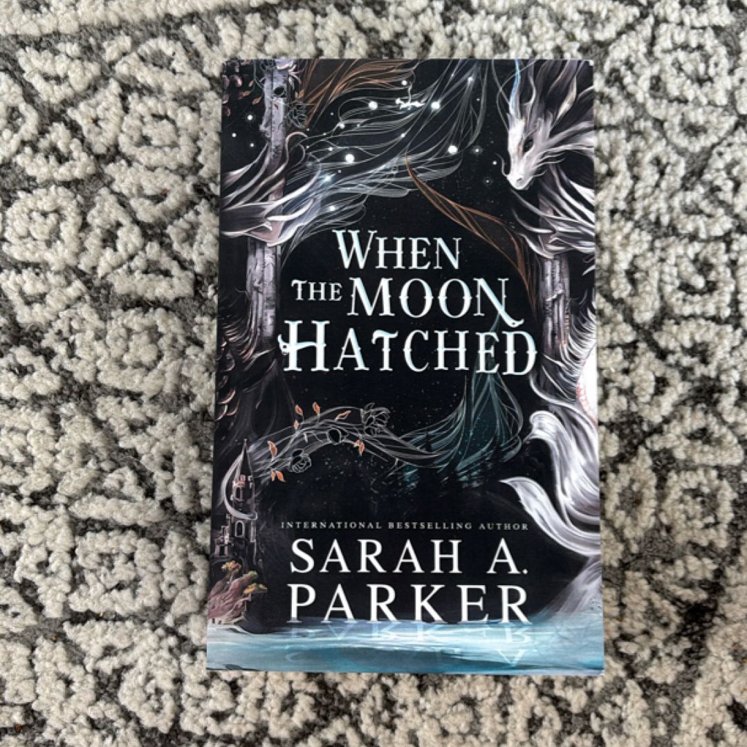 When the Moon Hatched