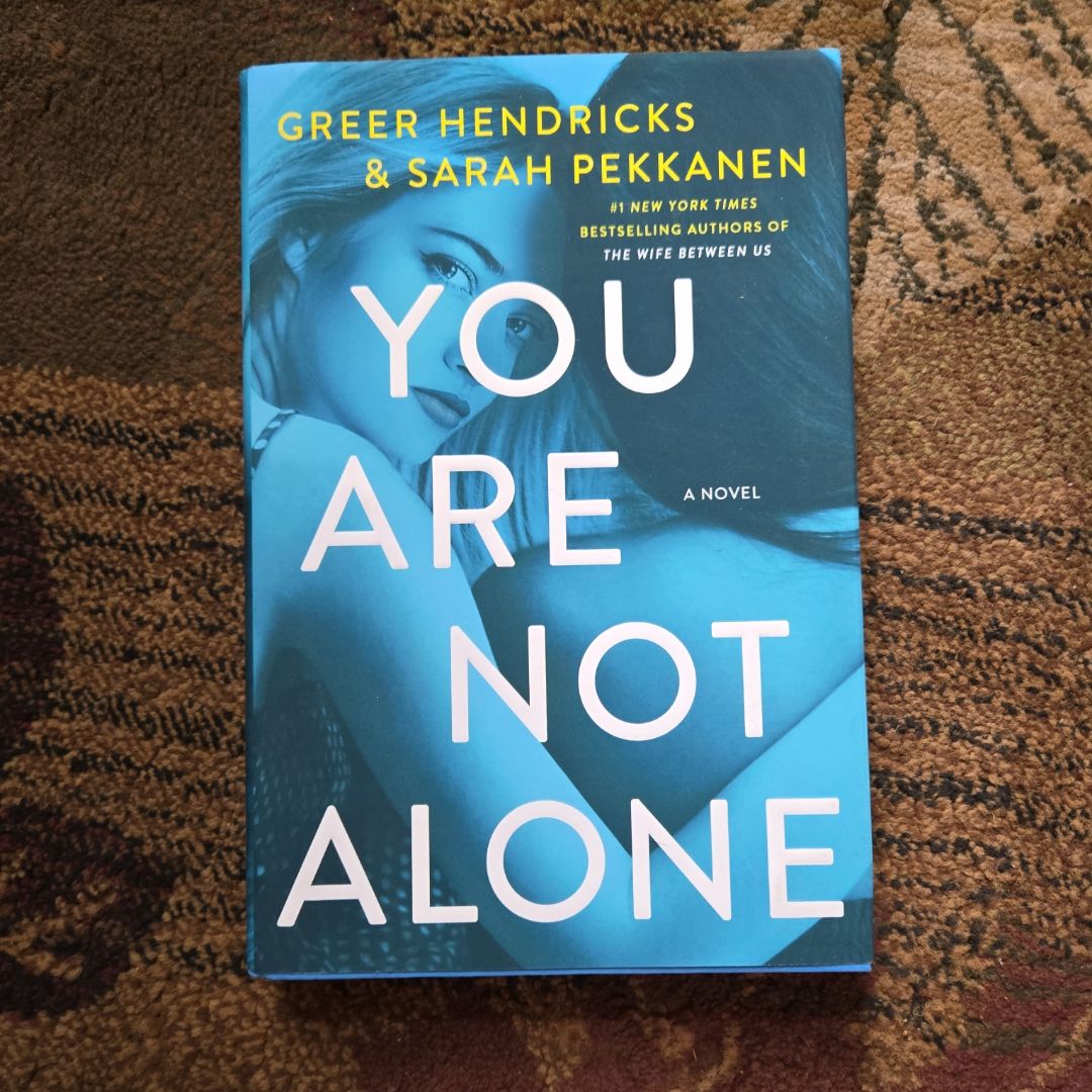 You Are Not Alone