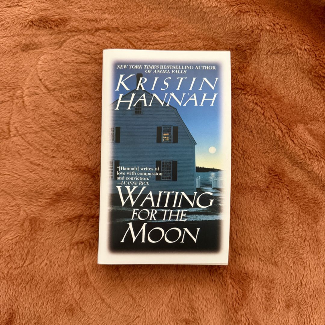 Waiting for the Moon