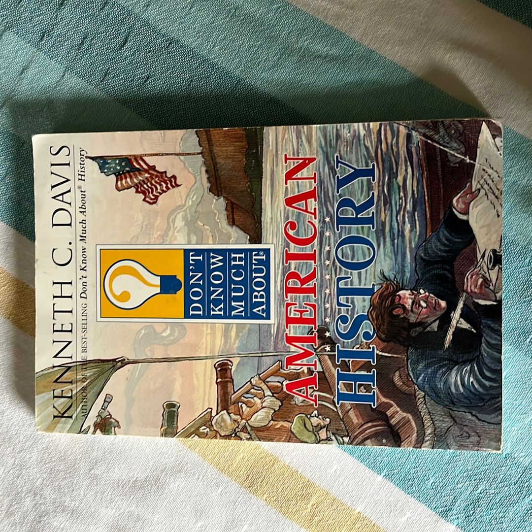Don't Know Much about American History
