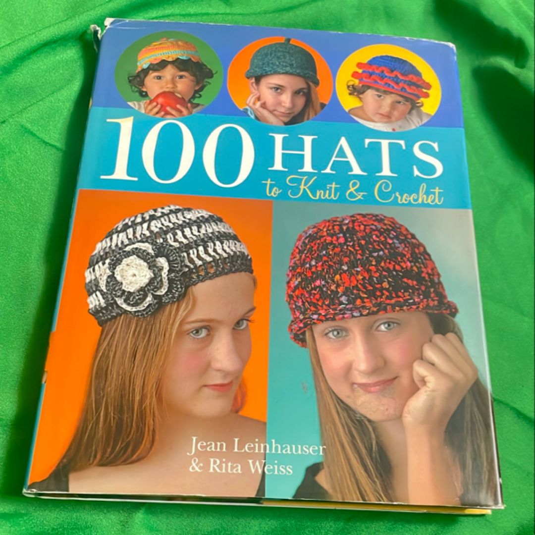 100 Hats to knit and crochet