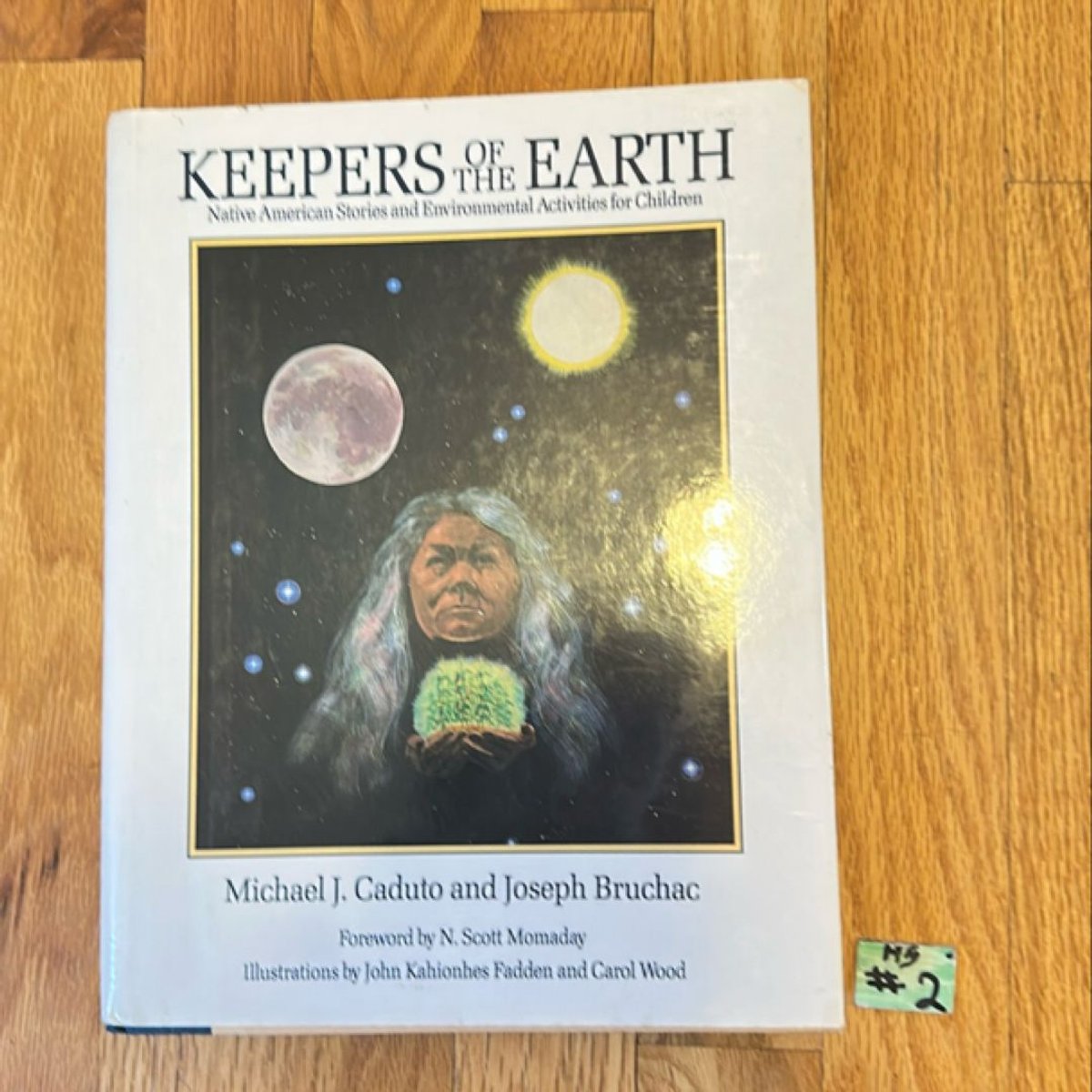 Keepers of the Earth by Michael J. Caduto, Joseph Bruchac, N. Scott Momaday