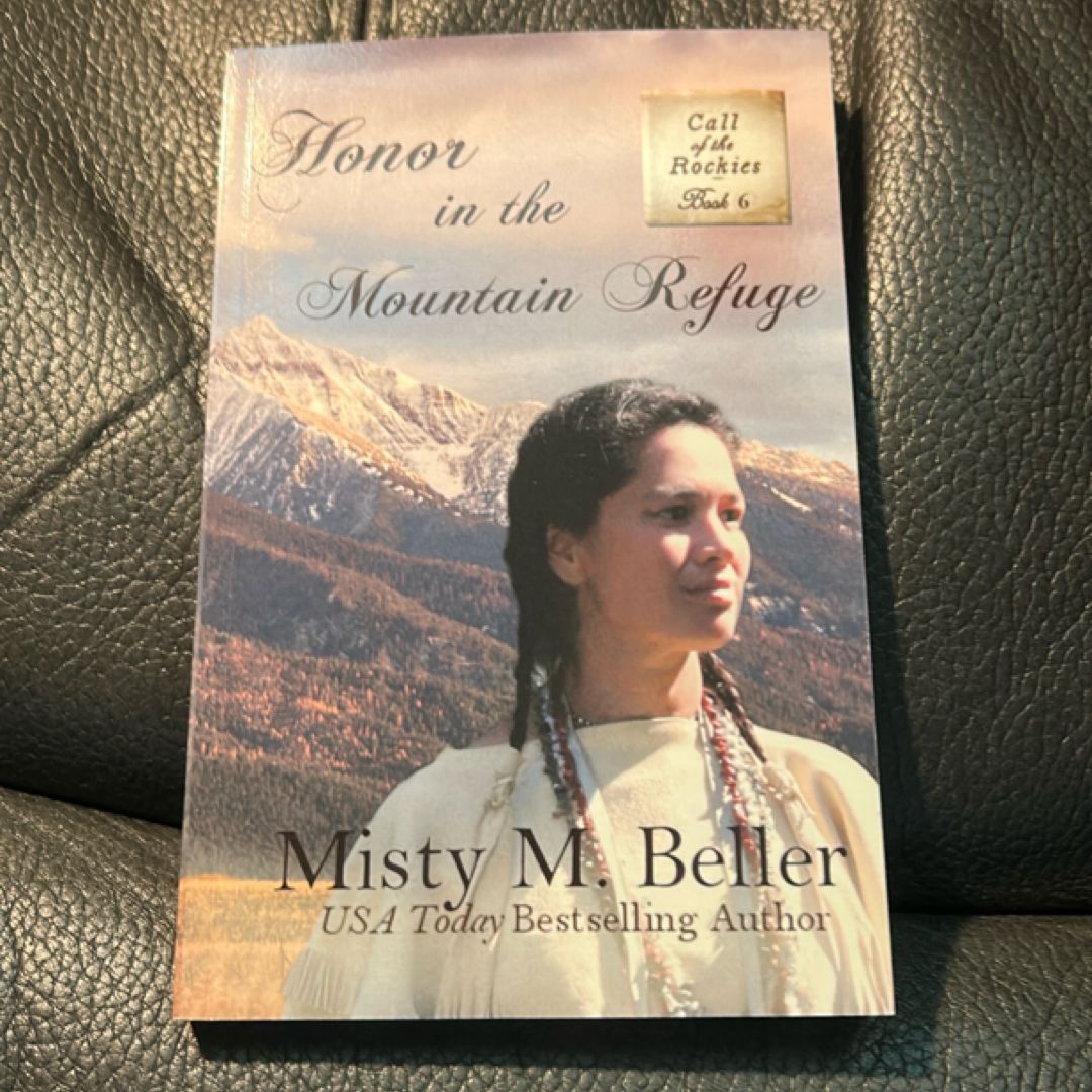 Honor in the Mountain Refuge