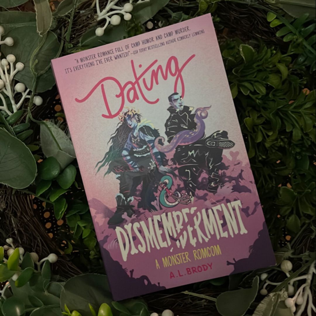Dating and Dismemberment