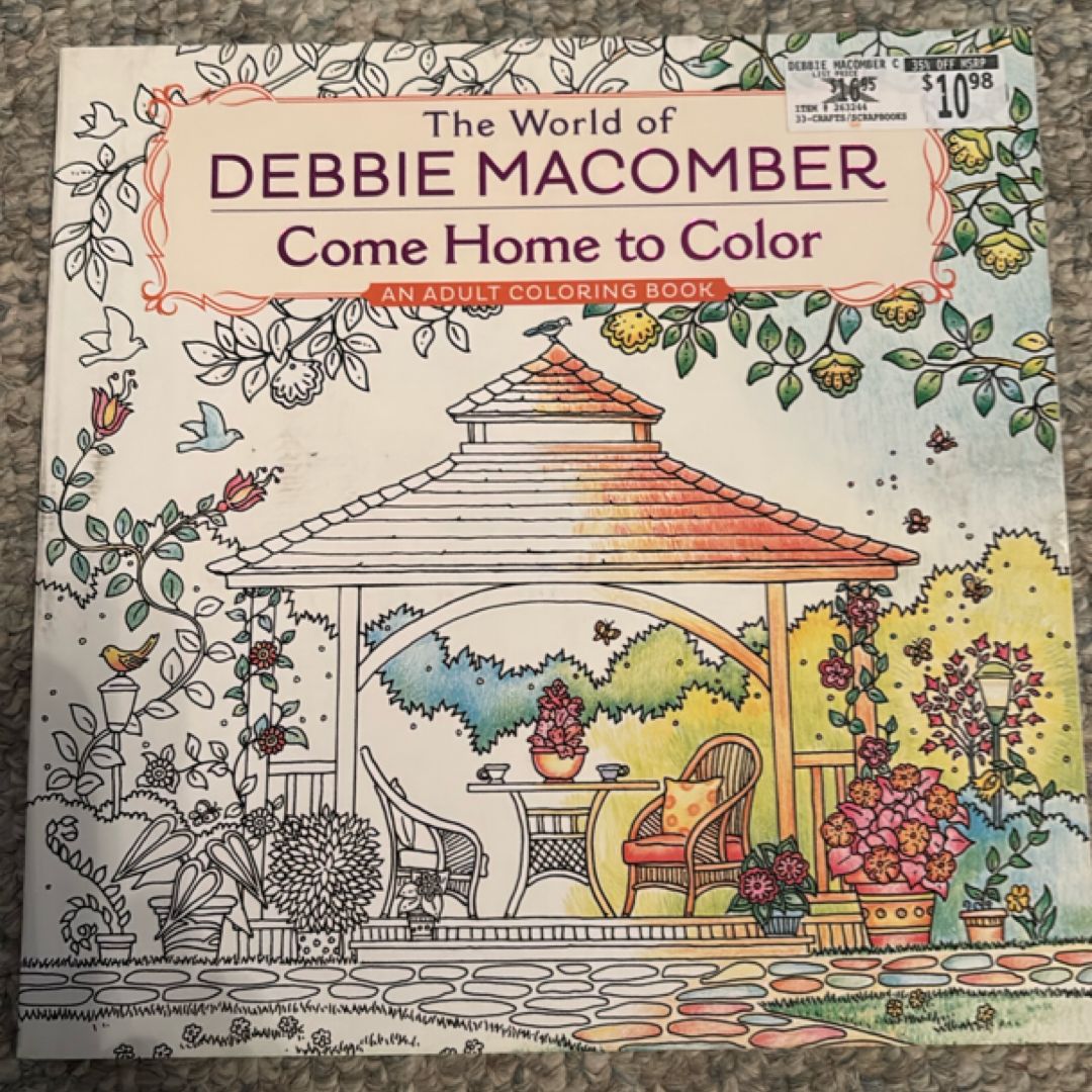 The World of Debbie Macomber: Come Home to Color by Debbie Macomber