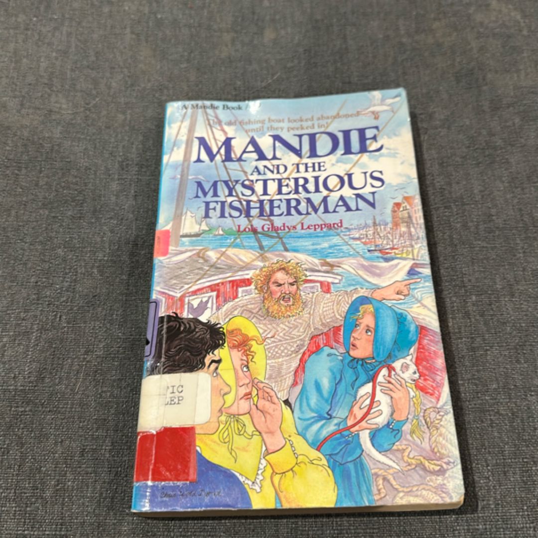 Mandie and the Mysterious Fisherman