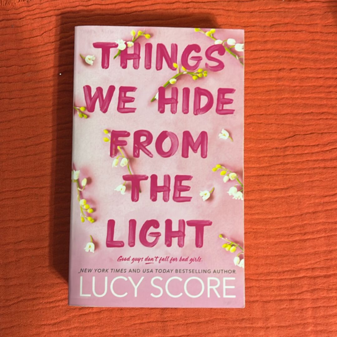 Things We Hide from the Light