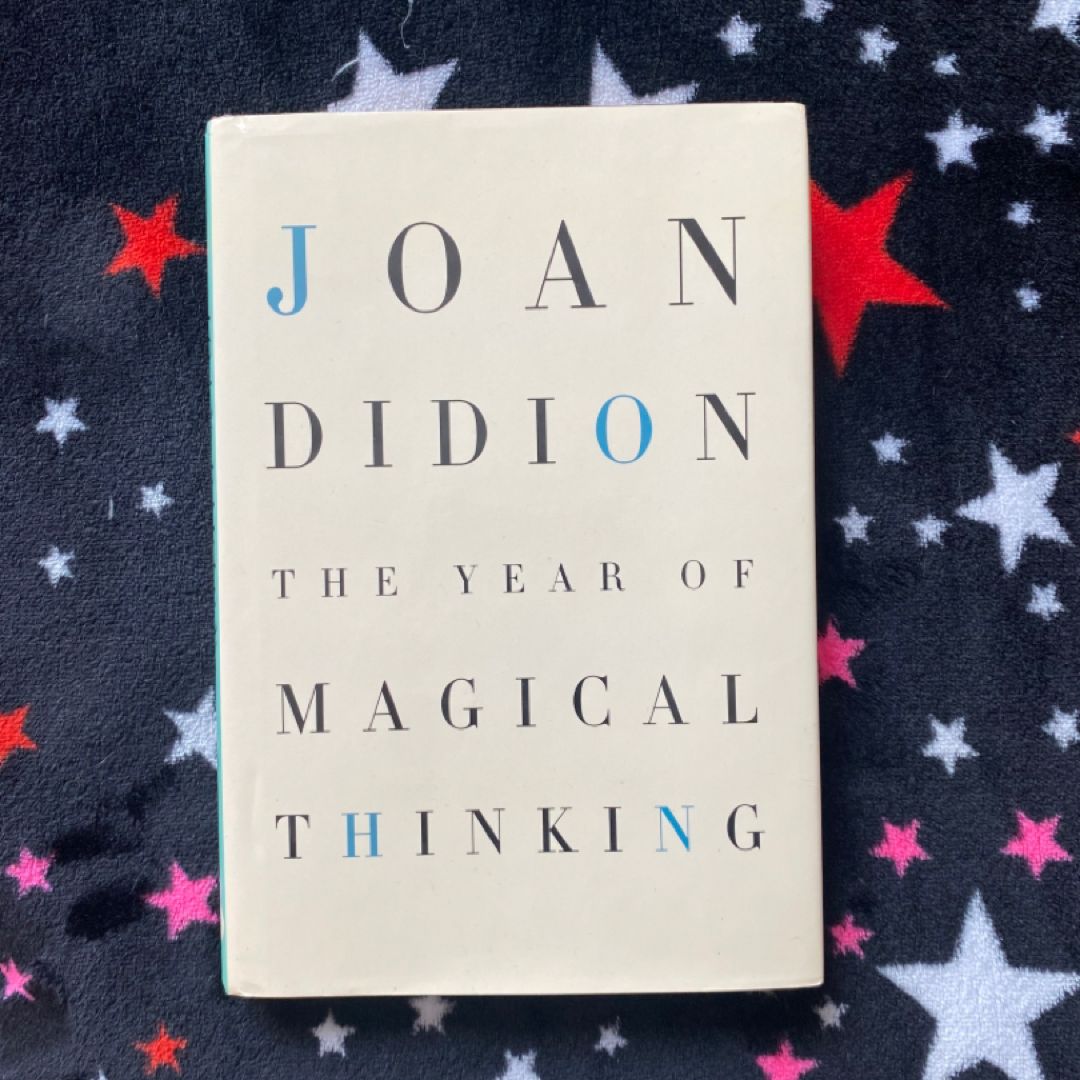 The Year of Magical Thinking