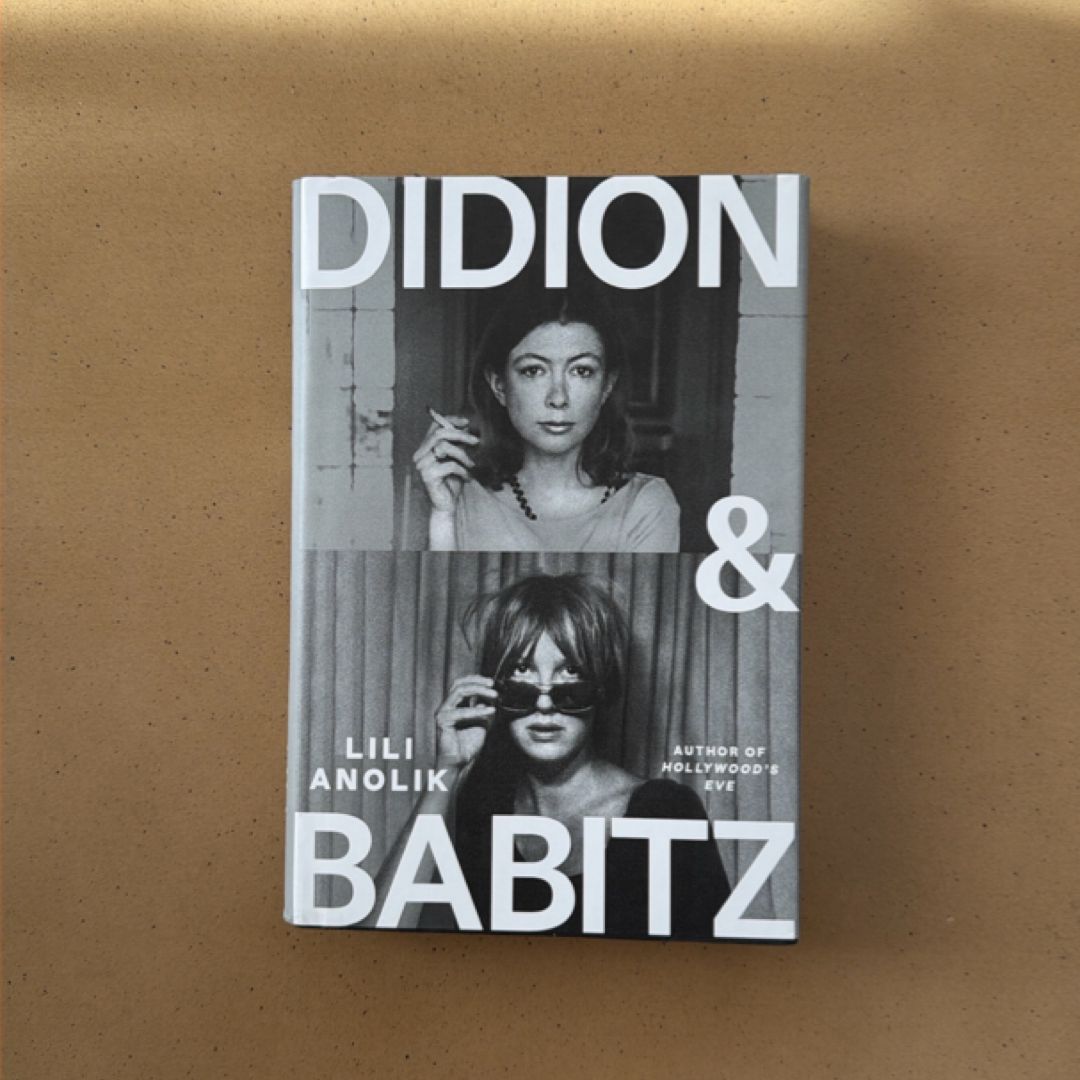 Didion and Babitz