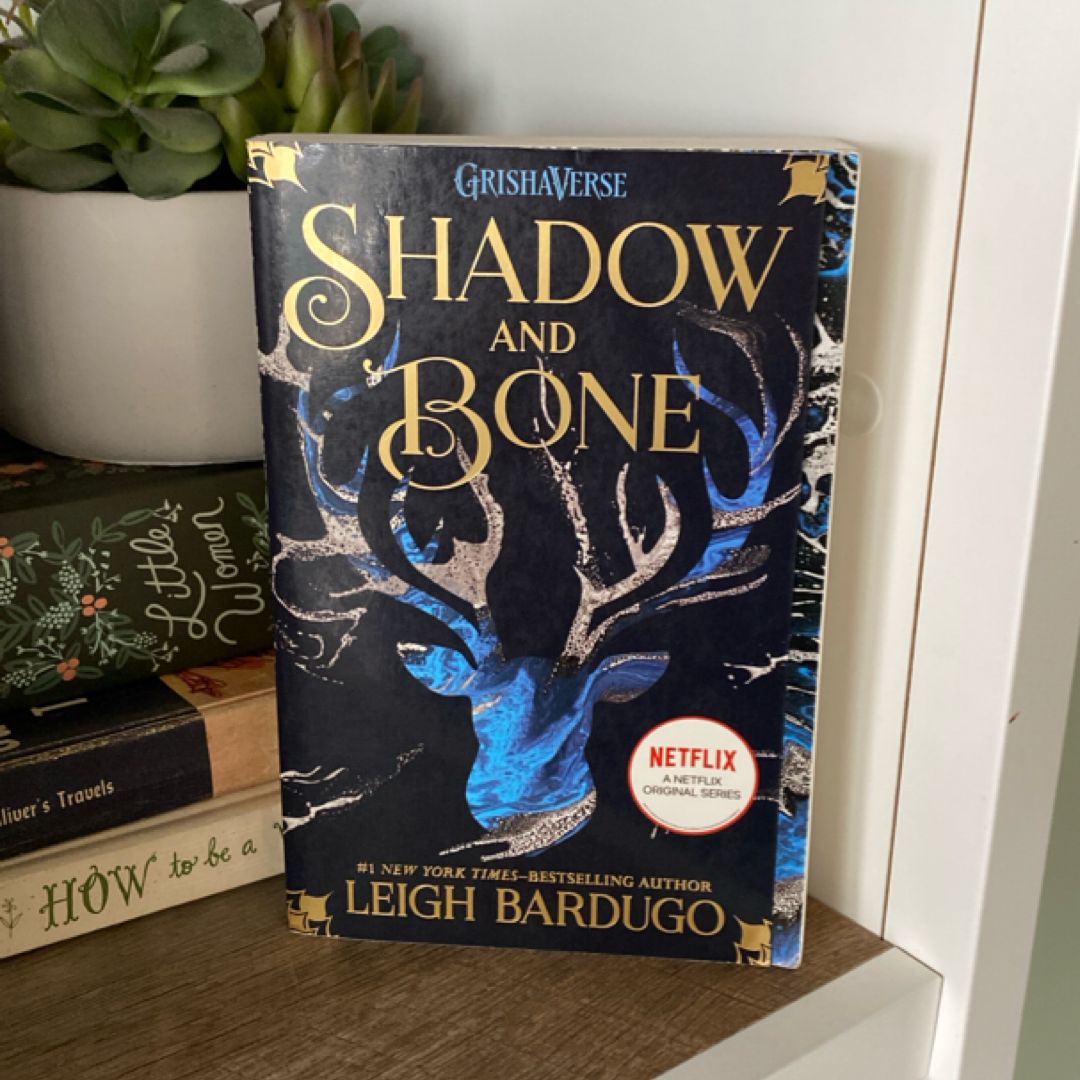 Shadow and Bone