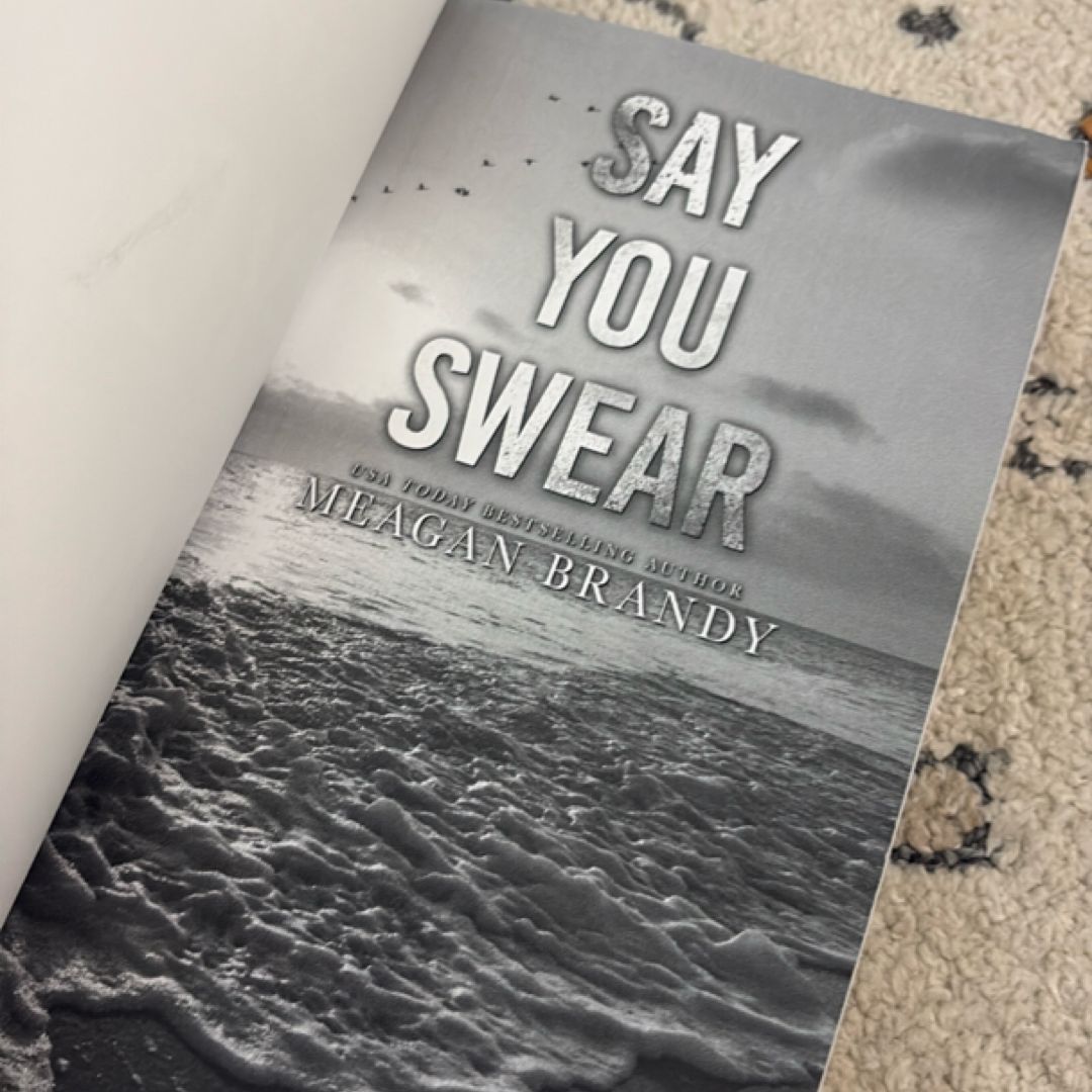 Say You Swear : Alternate Cover Edition