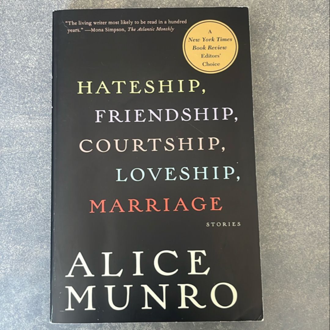 Hateship, Friendship, Courtship, Loveship, Marriage