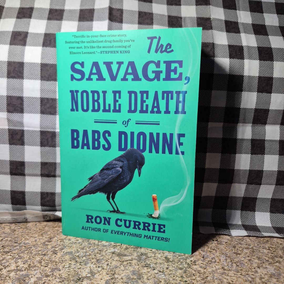 The Savage, Noble Death of Babs Dionne