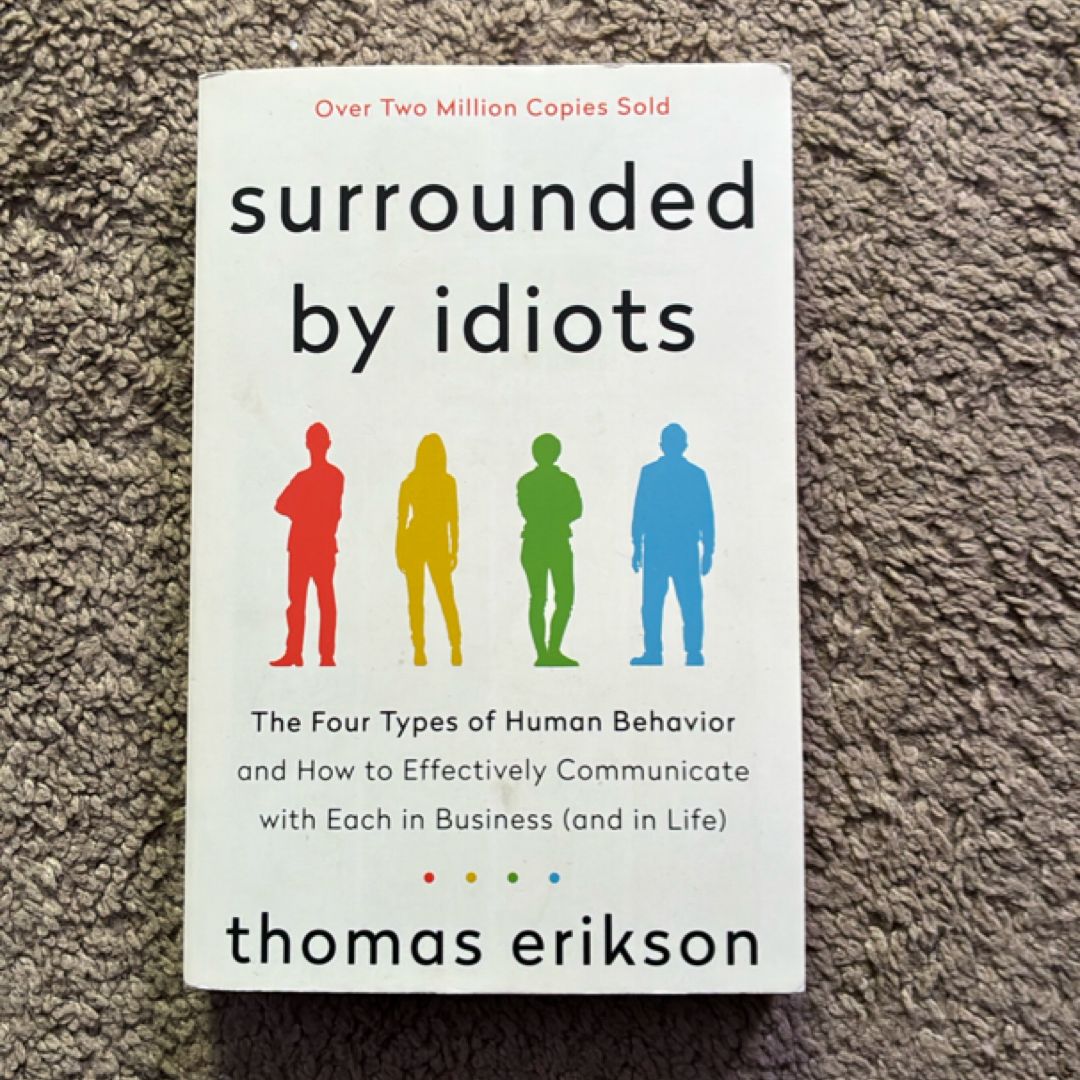 Surrounded by Idiots