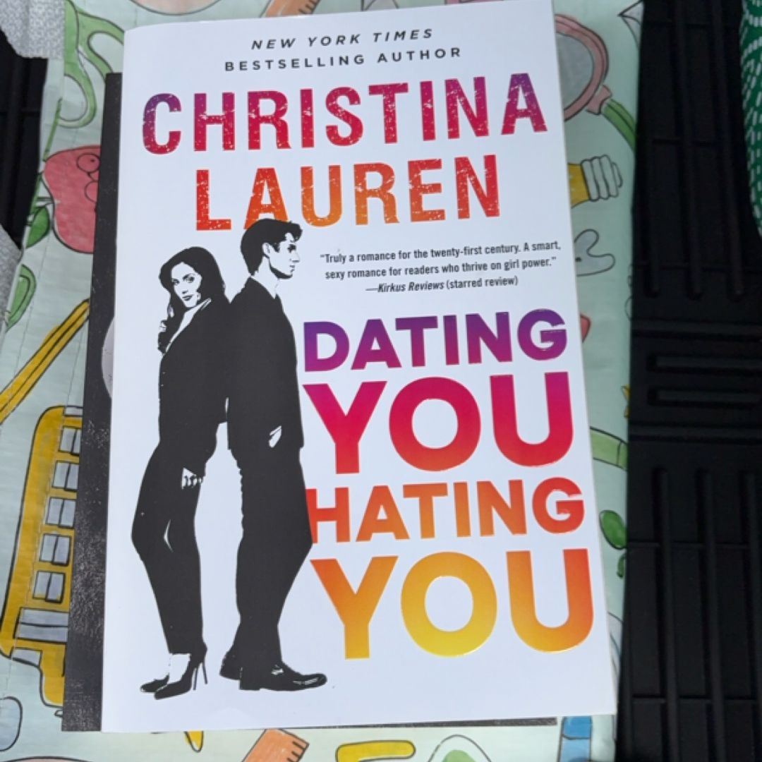 Dating You / Hating You