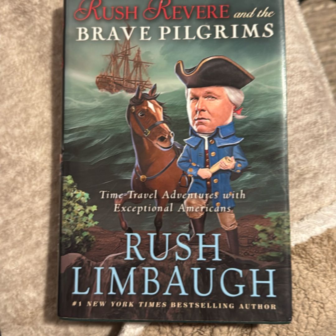 Rush Revere and the Brave Pilgrims