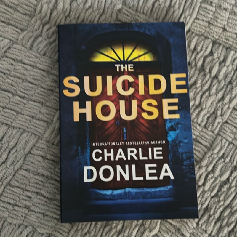The Suicide House
