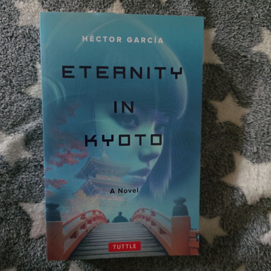 Eternity in Kyoto: a Novel