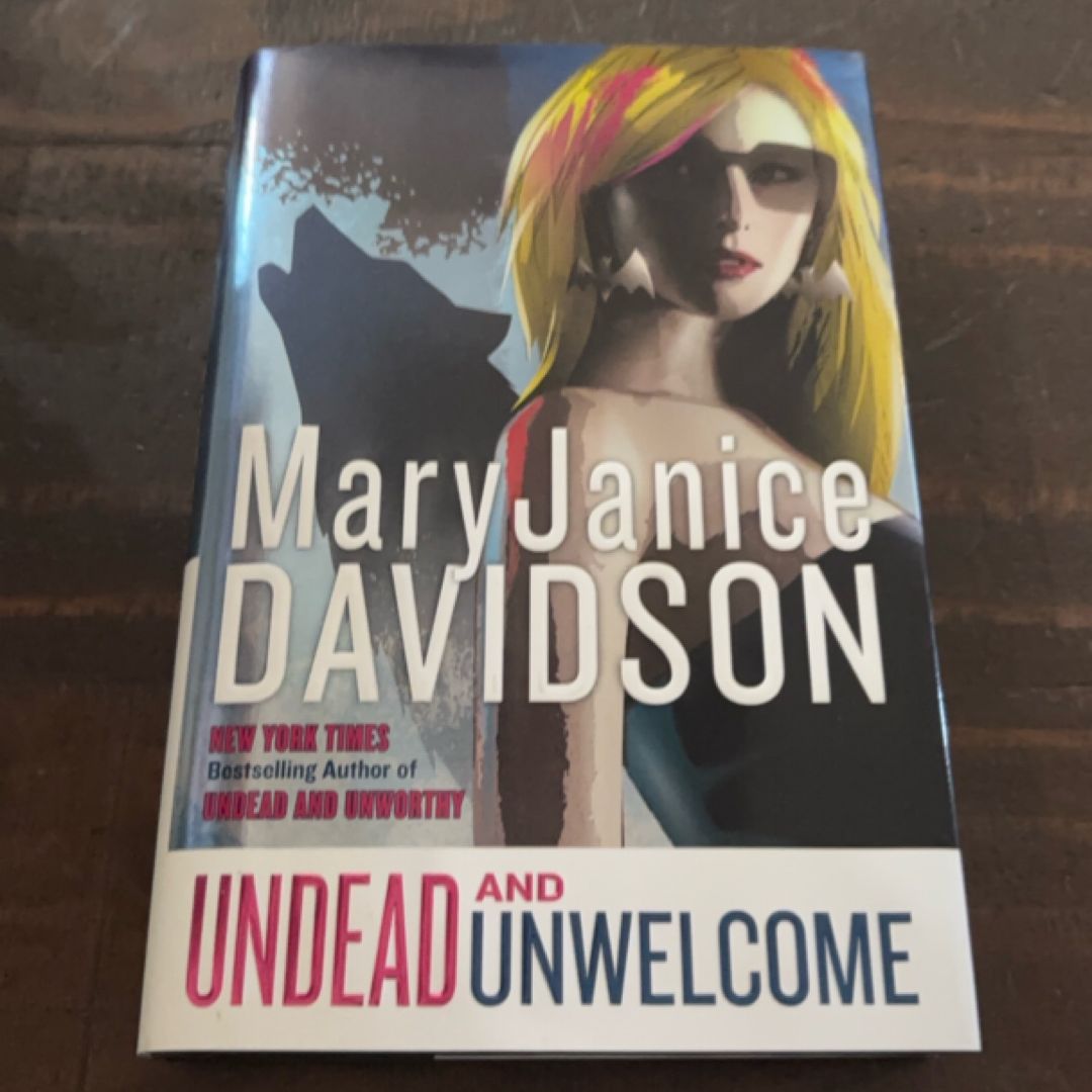 Undead and Unwelcome