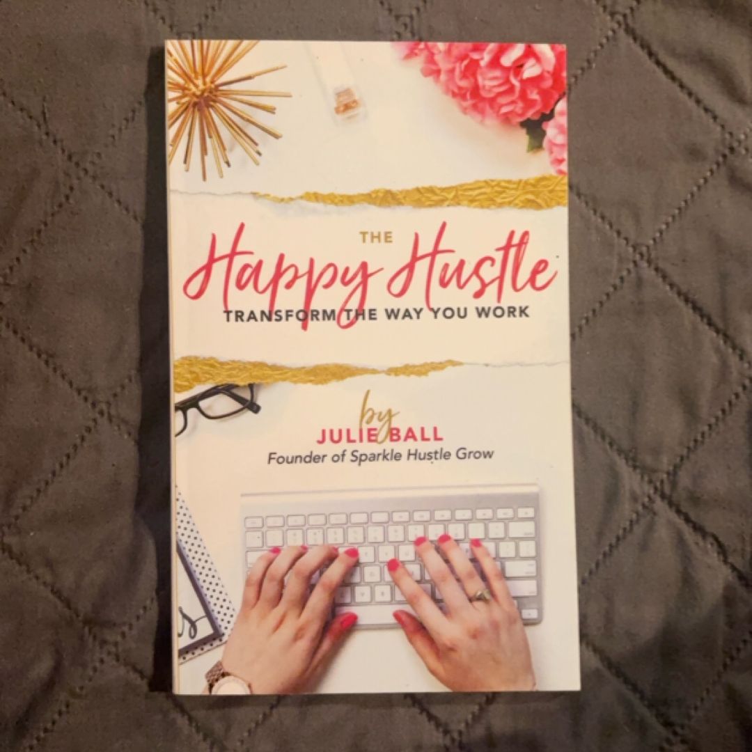 The Happy Hustle