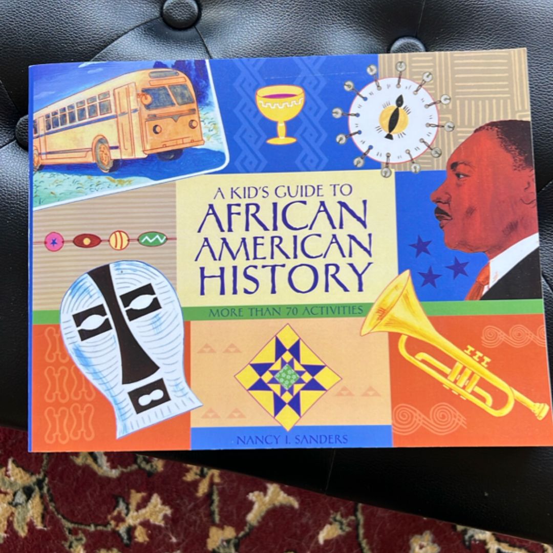 A Kid's Guide to African American History