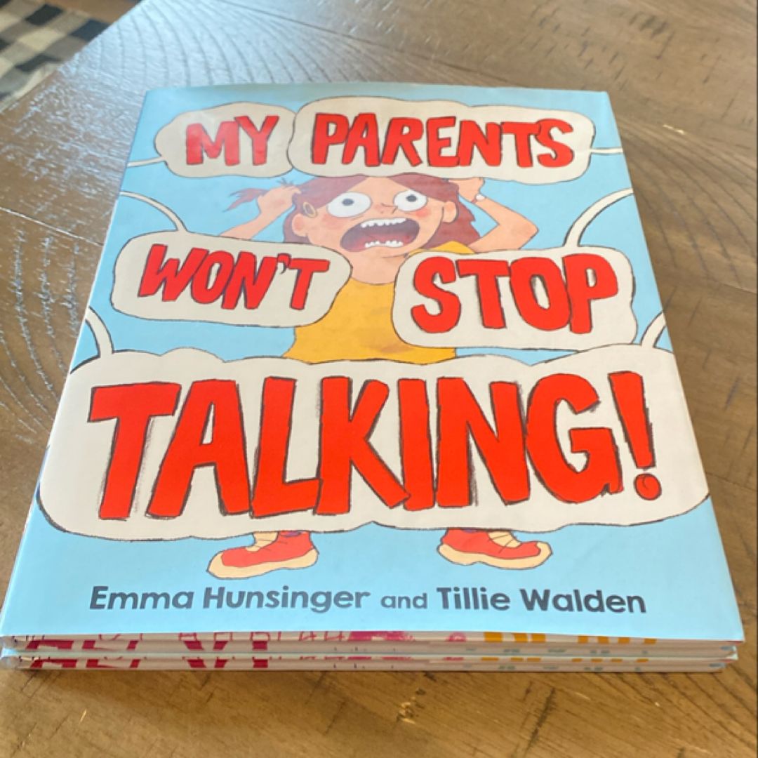 My Parents Won't Stop Talking!