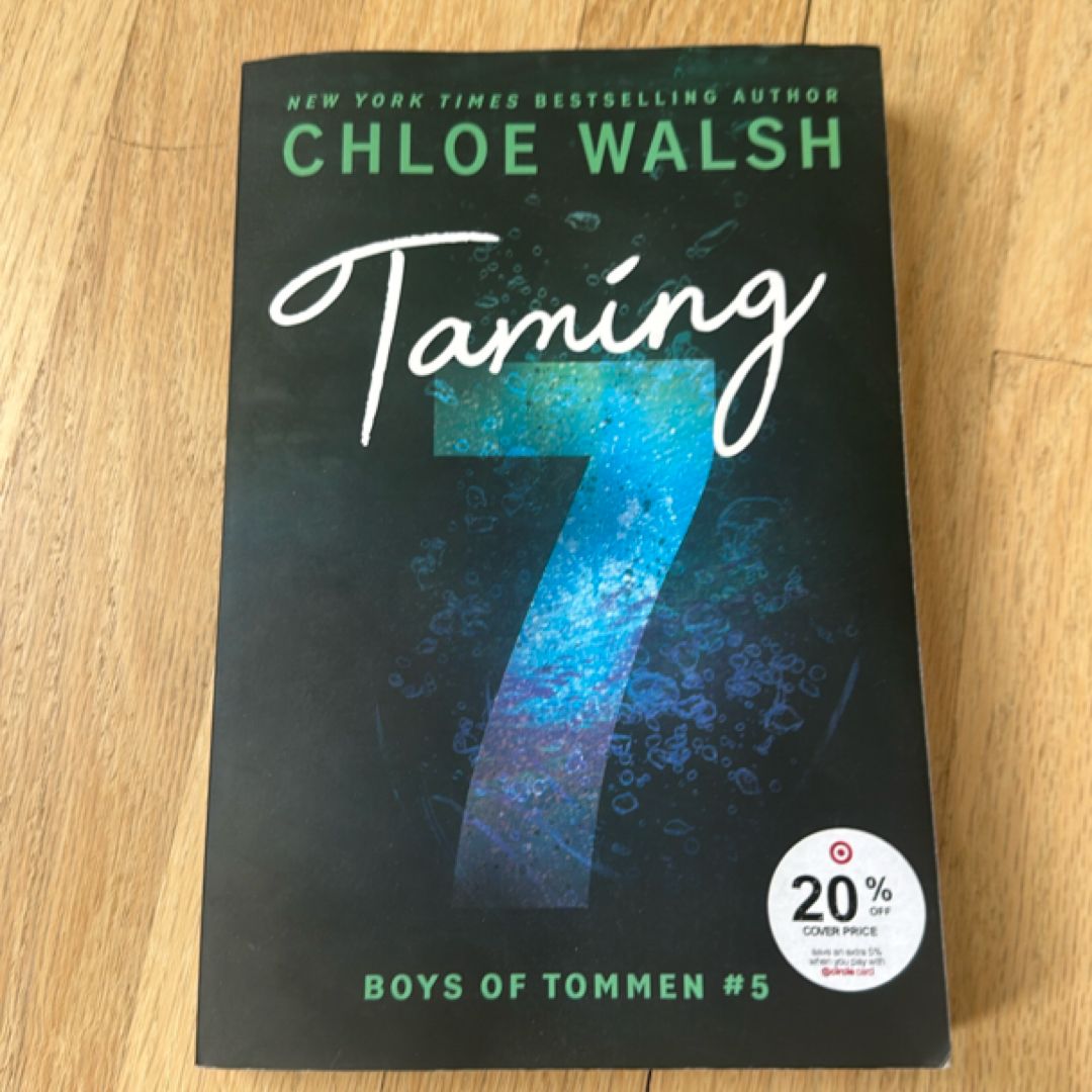 Taming 7