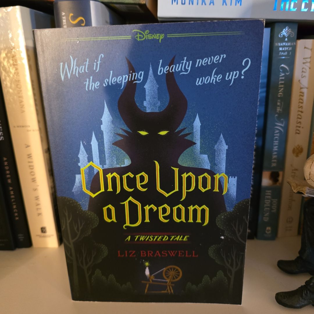 Once upon a Dream