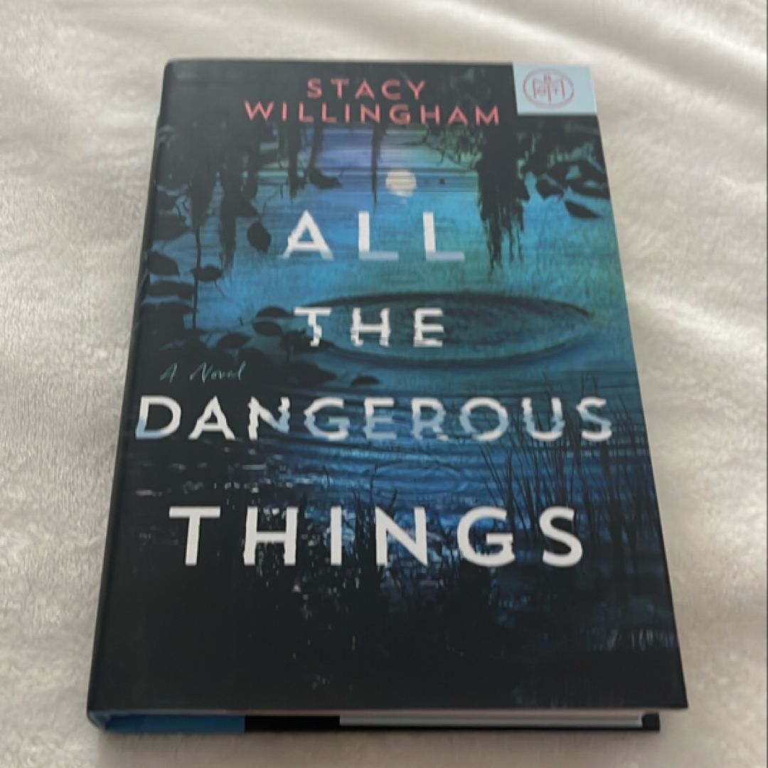 All the Dangerous Things