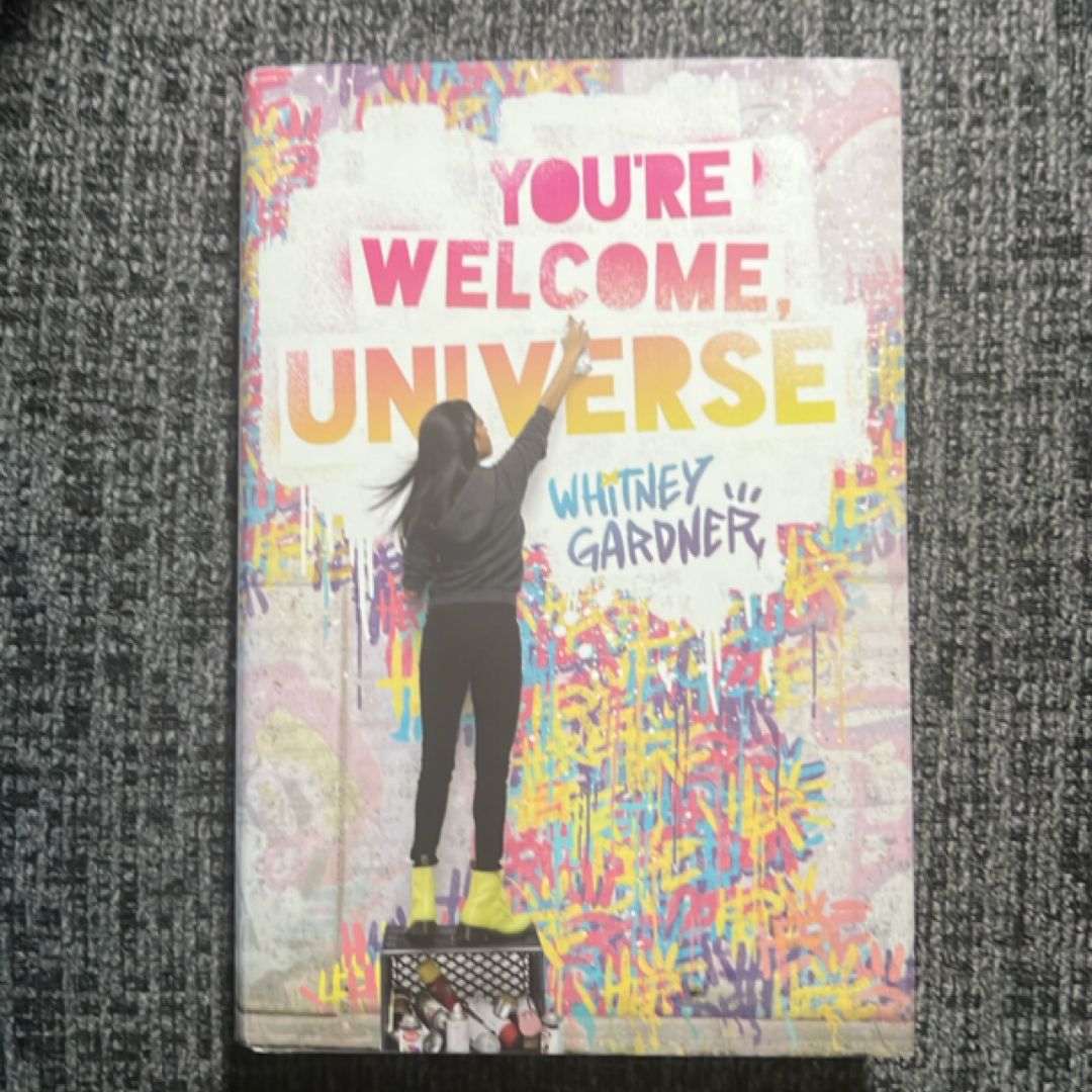 You're Welcome, Universe